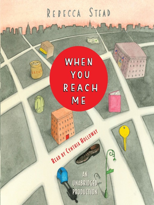 Title details for When You Reach Me by Rebecca Stead - Available